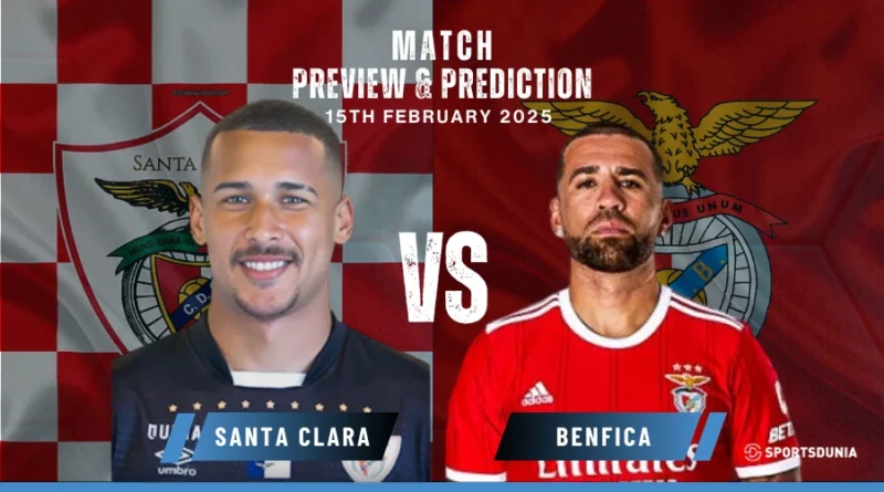 Santa Clara vs Benfica Prediction