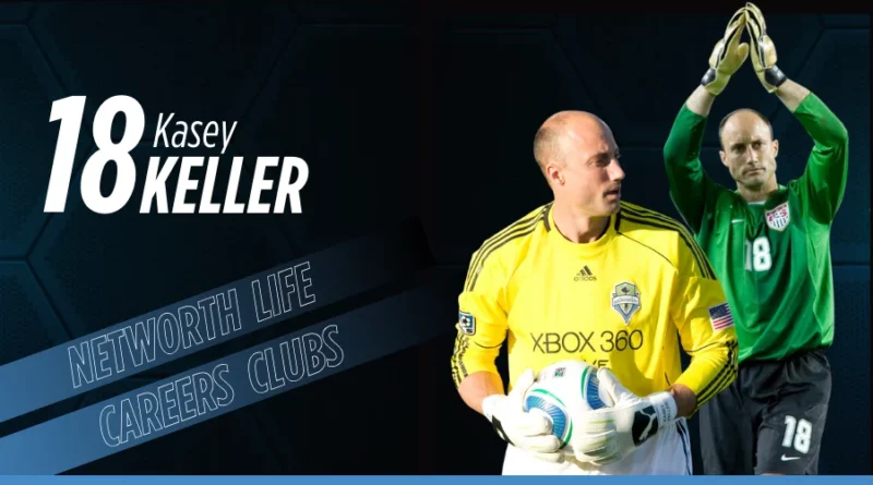 Kasey Keller Biography: Net Worth, Family, Lifestyle and Career Stats