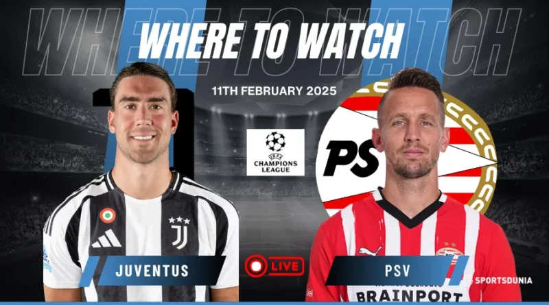 Where to watch Juventus vs PSV in the UEFA Champions League for free?