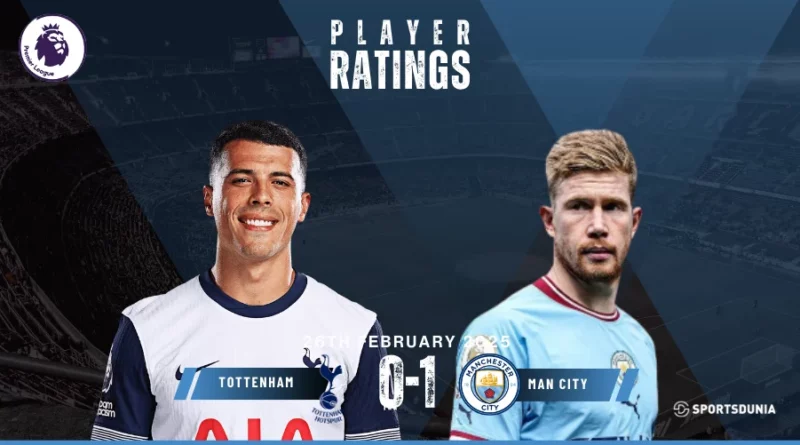 Tottenham Hotspur vs Manchester City Player Ratings