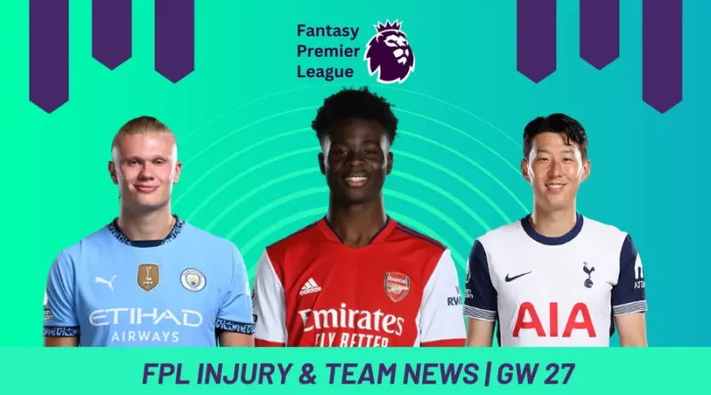 FPL Injury GW 27