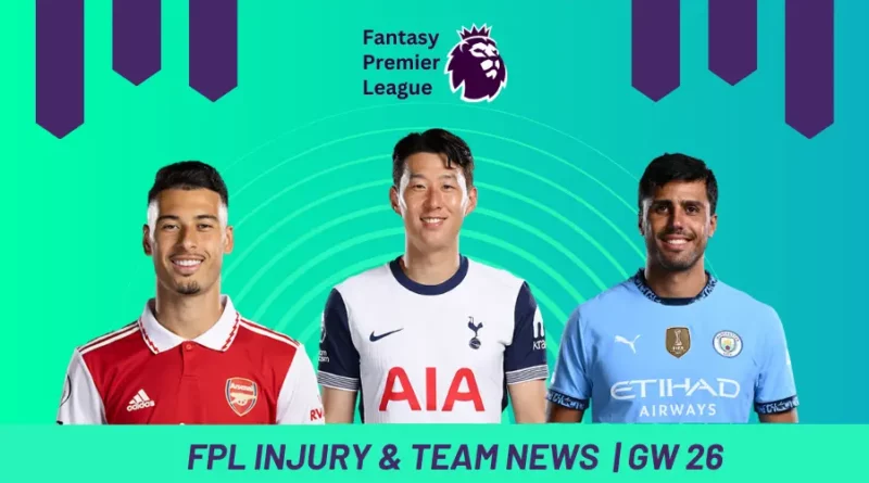 FPL Injury GW 26