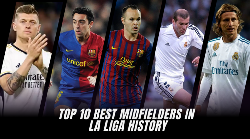 Best midfielders in la liga