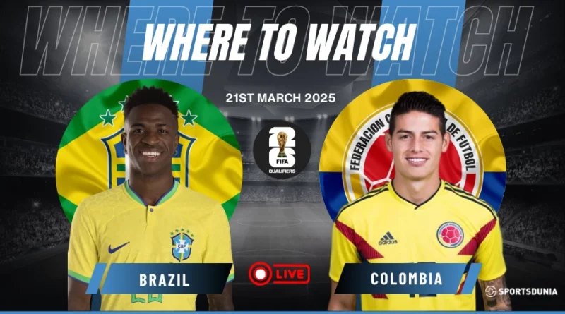 Where to watch Brazil vs Colombia