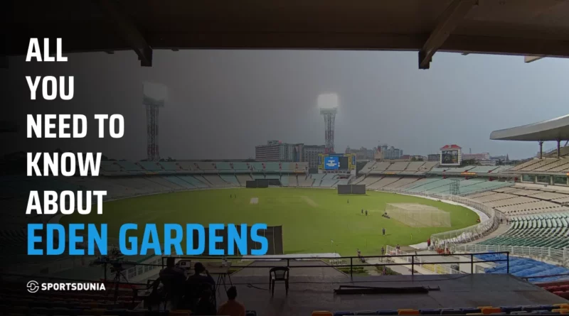 Eden Gardens
