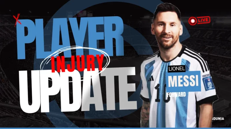 Lionel Messi injury update