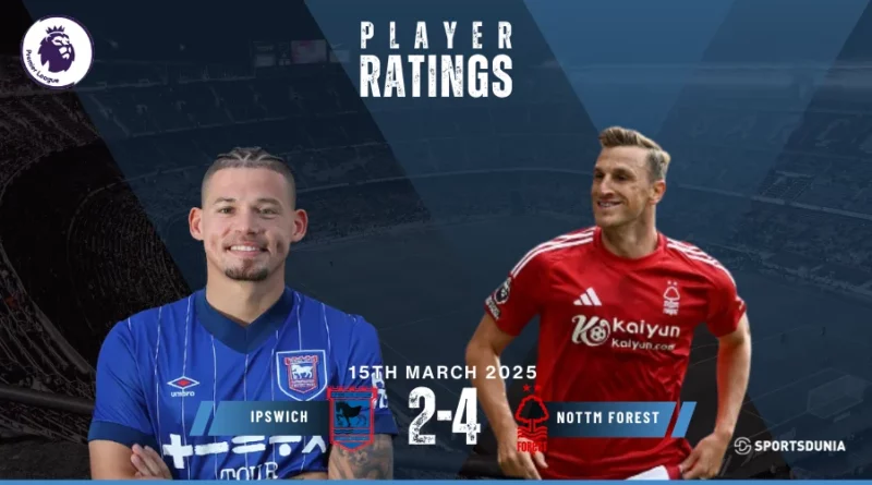 Ipswich Town vs Nottingham Forest Player Ratings