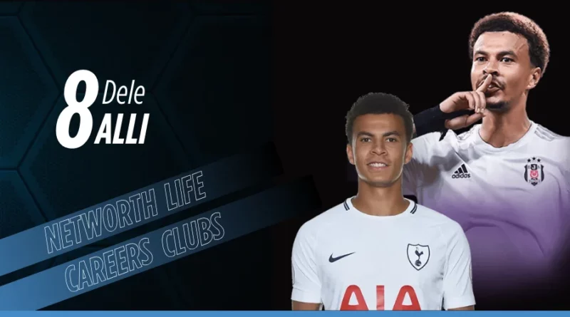 Who is Dele Alli? Know About His Net Worth, Salary, Family, Lifestyle and Career Stats
