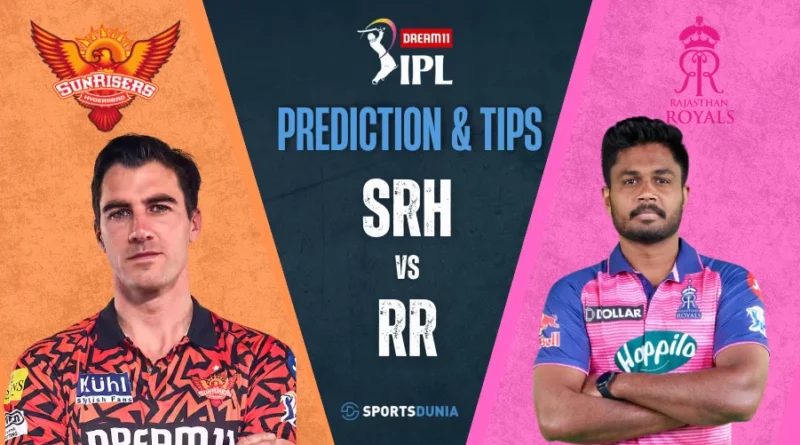 SRH vs RR Dream11 Prediction