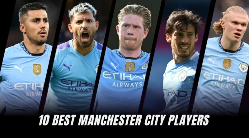 manchester city best players