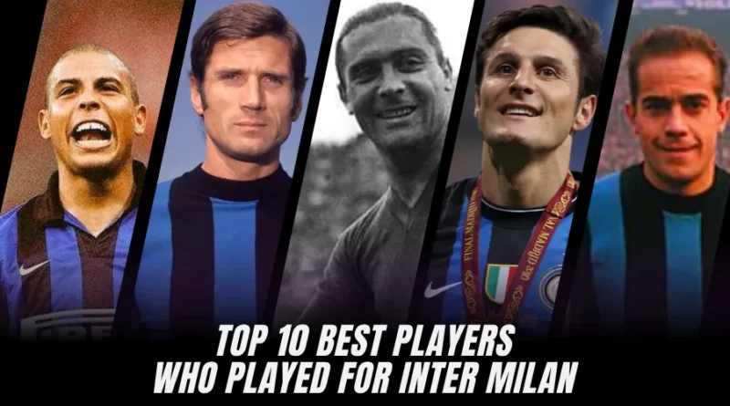 Best Inter Milan Players