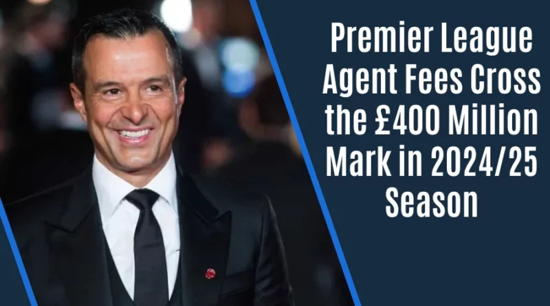 Premier League Agent Fees