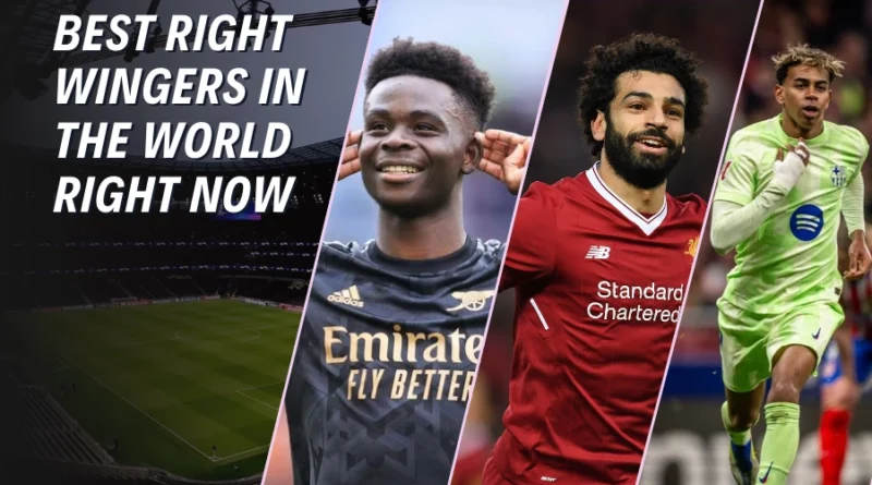 Best Right Wingers In The World