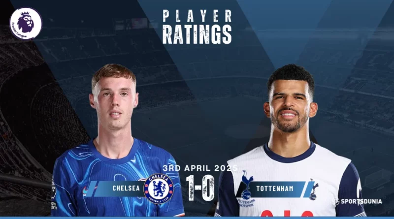 Chelsea vs Tottenham Hotspur Player Ratings