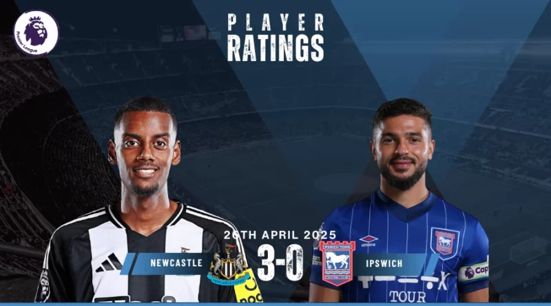Newcastle United vs Ipswich Town Player Ratings