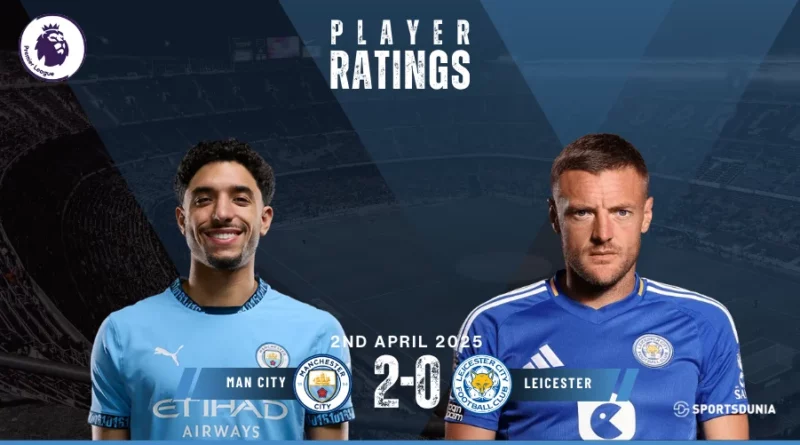 Manchester City vs Leicester City Player Ratings