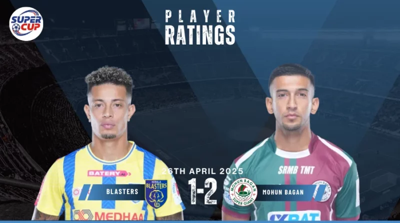Kerala Blasters FC vs Mohun Bagan Player Ratings