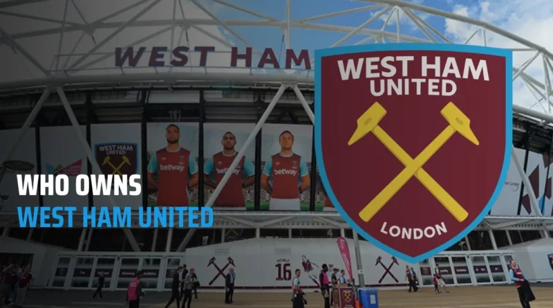 West Ham Owners - Know All About David Sullivan, His Net Worth and Family
