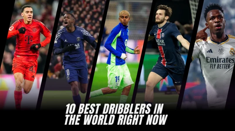 Best Dribblers in the World