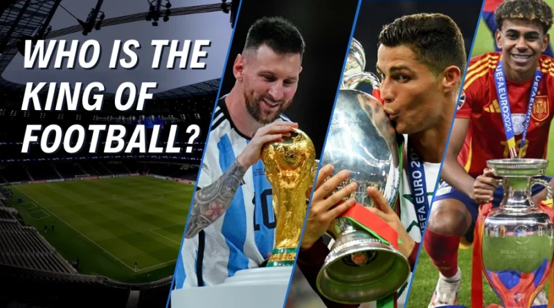 Who Is the King of Football