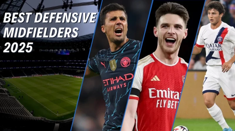 Best Defensive Midfielders
