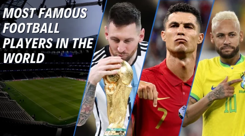 Famous Football Players