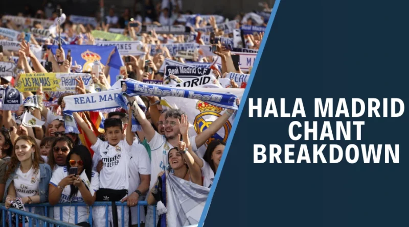 Hala Madrid meaning