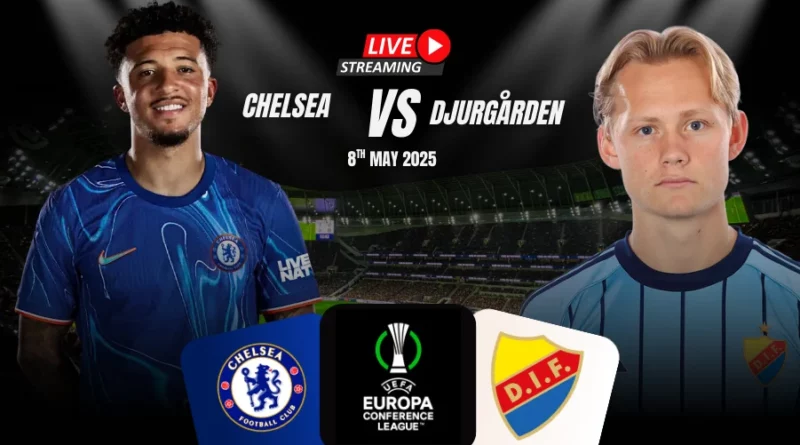 Where to watch Chelsea vs Djurgården for free?