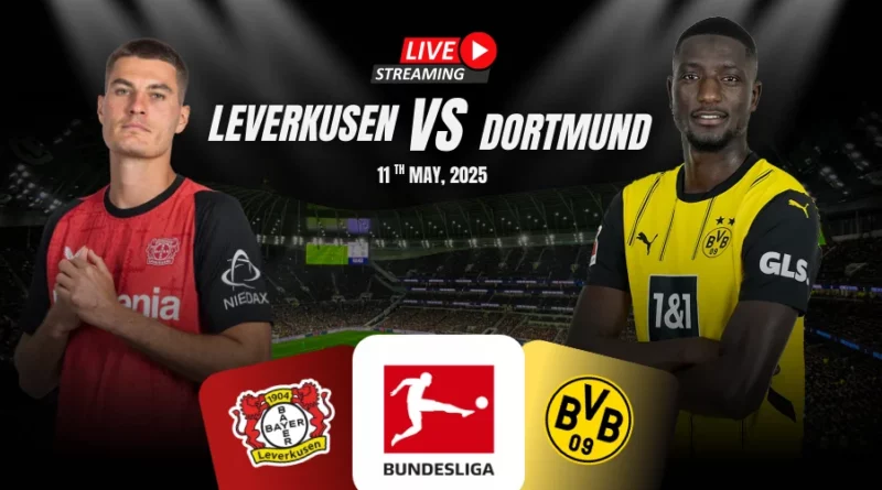 Where To Watch Bayer Leverkusen vs Borussia Dortmund In The Bundesliga for Free?