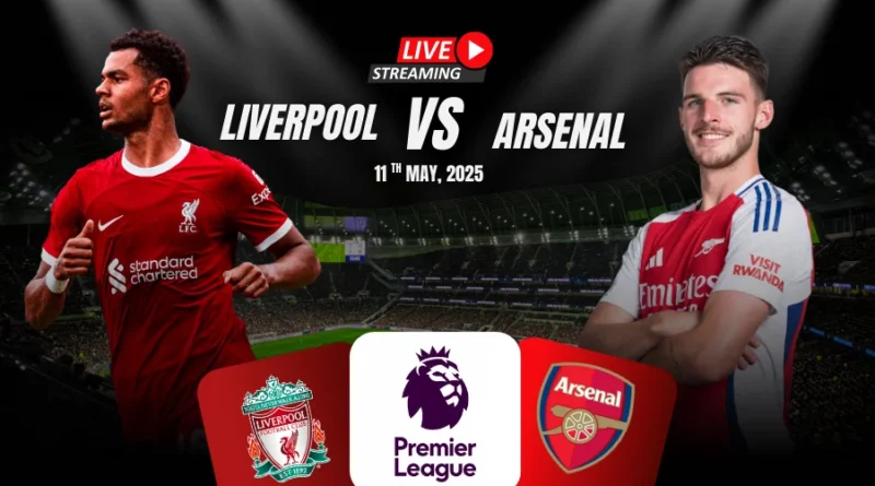 Where to watch Liverpool vs Arsenal for free in the Premier League?
