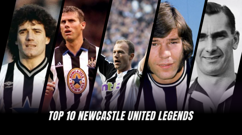 Top 10 Newcastle United Legends